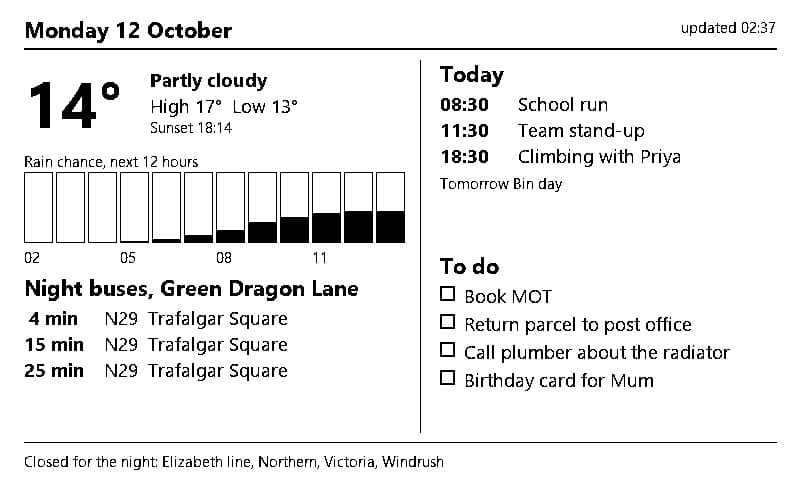 Black and white 800 by 480 dashboard: Monday 12 October, 14 degrees partly cloudy with a 12-hour rain chart, three night bus departures, today's calendar with three events, a to-do list with tick boxes and a line saying the Tube is closed for the night